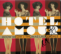 Signed Pink Martini  Albums and Vinyls CD - Hotel Amour Meow Meow and Thomas Lauderdale